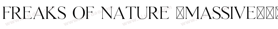 Freaks of Nature [massive]字体转换